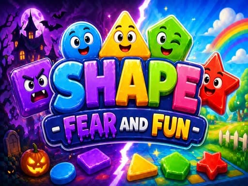 Shape Fear &amp;amp; Fun